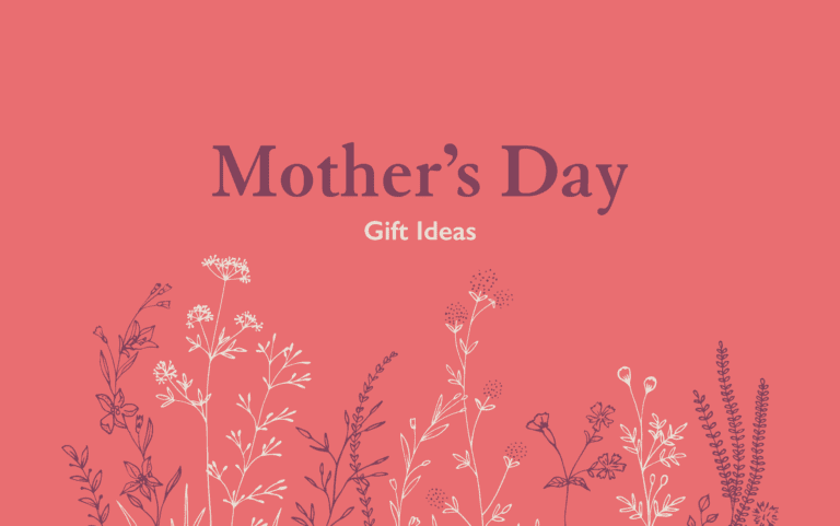 Mother's Day Gift Ideas