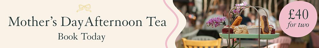 Mother's Day Afternoon Tea 2026